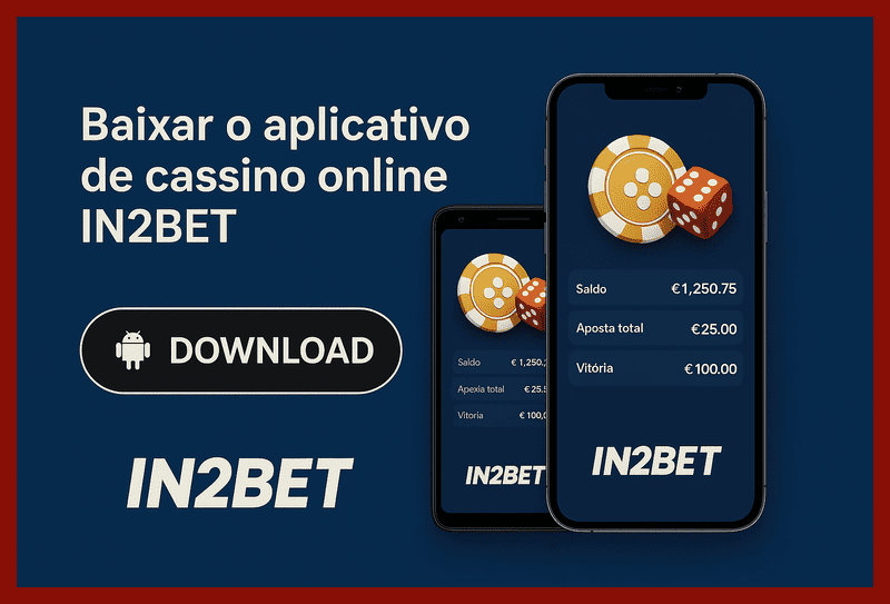 Baixar o IN2BET Cassino App
